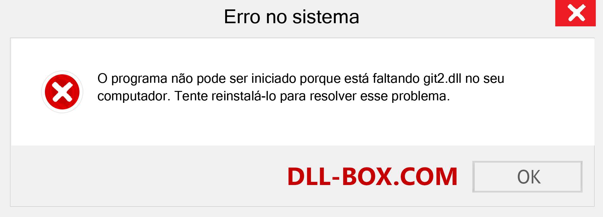 Arquivo git2.dll ausente ?. Download para Windows 7, 8, 10 - Correção de erro ausente git2 dll no Windows, fotos, imagens